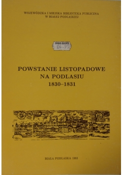 Powstanie listopadowe na Podlasiu 1830-1831