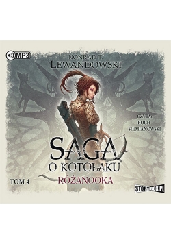 Saga o kotołaku Tom 4 Różanooka
