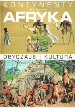 Afryka. Obyczaje i kultura