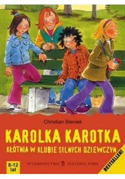 Karolka Karotka  kłótnia w klubie silnych dziewczyn