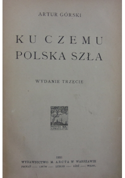Ku czemu Polska szła , 1921 r.