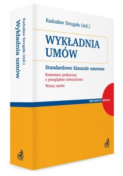 Wykładnia umów. Standardowe klauzule umowne