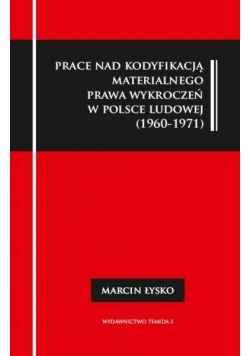 Prace nad kodyfikacją materialnego prawa wykroczeń w Polsce Ludowej