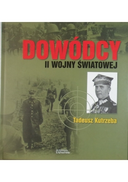 Dowódcy II wojny światowej