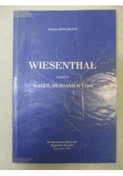 Wiesenthal contra Waluś, Demianiuki i inni