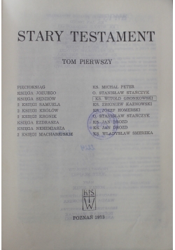 Pismo Święte Starego i Nowego Testamentu Tom I Stary Testament