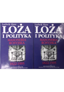 Loża i polityka ,Tom I,II