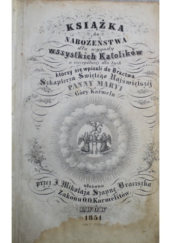 Książka do nabożeństwa dla wygody wszystkich katolików 1851 r.
