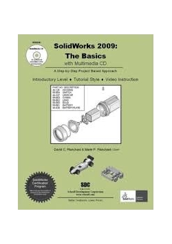 Solid Works 2009: The Basics with Multimedia CD