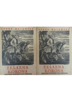 Żelazna korona t. I-II, 1948 r.
