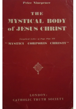 The Mystical body of Jesus Christ, 1944 r.
