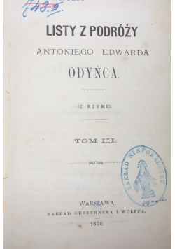Listy z podróży Antoniego Edwarda Odyńca, 1876r.