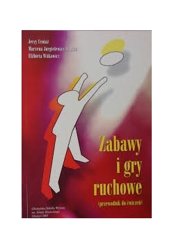 Zabawy i gry ruchowe