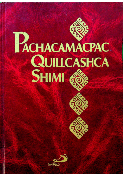 Pachacamacpac Quillcashca Shimi