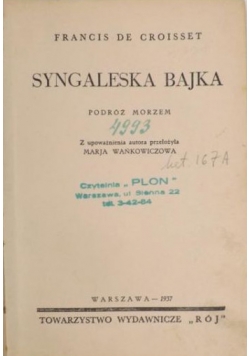Syngaleska bajka, 1937 r.