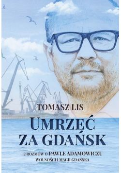 Umrzeć za Gdańsk