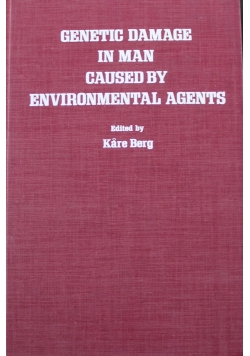 Genetic Damage in Man Caused by Environmental Agents