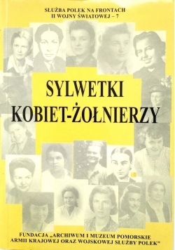 Sylwetki Kobiet żołnieży
