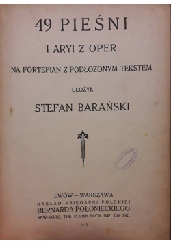 49 pieśni i Aryi z oper na fortepian z podłożonym tekstem