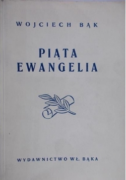 Piąta Ewangelia, 1946 r.
