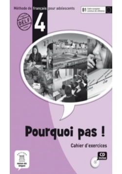 Pourquoi pas! 4 ćwiczenia +CD LEKTORKLETT