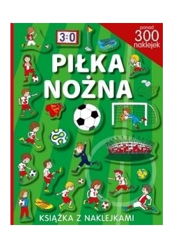 Ponad 300 naklejek. Piłka nożna