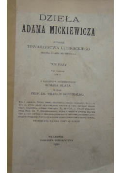 Dzieła Adama Mickiewicza Tom V, 1910 r.