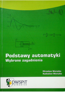 Podstawy automatyki wybrane zagadnienia