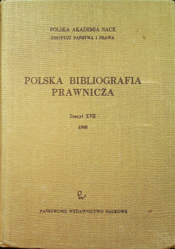 Polska Bibliografia Prawnicza Zeszyt XVII 1980