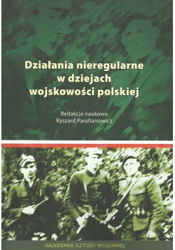 Działania nieregularne w dziejach wojskowości polskiej