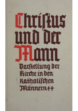 Christus und der Mann, 1937 r.