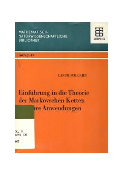 Einfuhrung in die Theorie der Markovschen Ketten und ihre Anwendungen