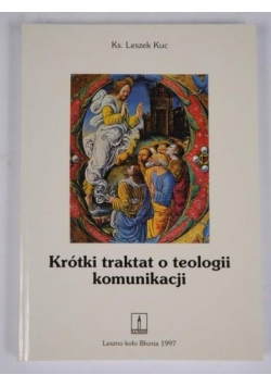 Krótki traktat o teologii komunikacji