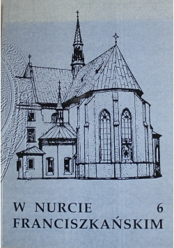 W nurcie franciszkańskim 6