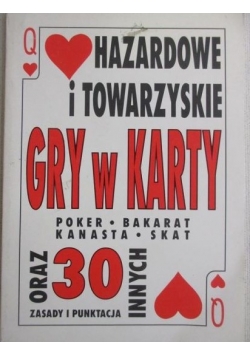 Hazardowe i towarzyskie gry w karty