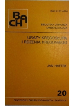 Urazy kręgosłupa i rdzenia kręgowego