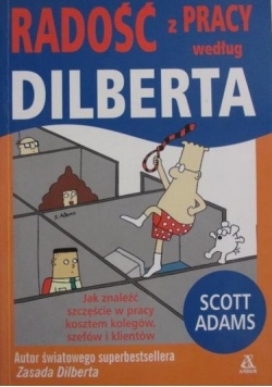 Radość z pracy według Dilberta