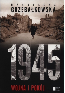 1945 wojna i pokój