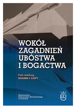 Wokół zagadnień ubóstwa i bogactwa