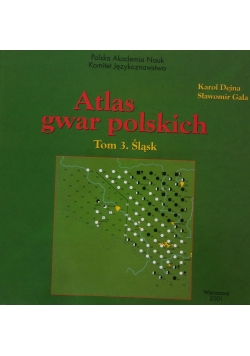 Atlas gwar polskich,Tom 3 Śląsk