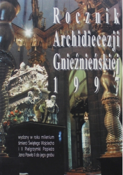 Rocznik Archidiecezji Gnieźnieńskiej 1997