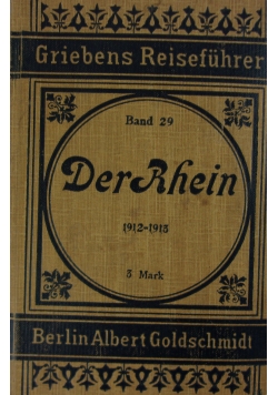 Der Rhein, Band 29., 1912-1913