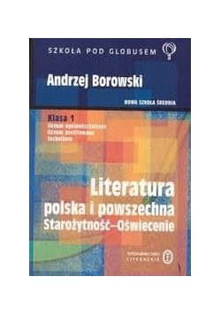 Literatura polska i powszechna. Starożytność - Oświecenie