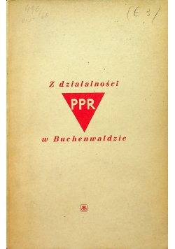 Z działalności PPR w Buchenwaldzie