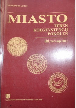 Miasto teren koegzystencji pokoleń