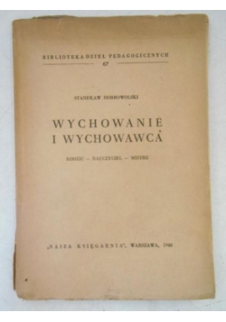 Wychowanie i wychowawca, 1948 r.