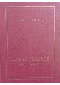 Dawne pałace warszawskie, 1925 r.