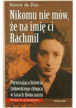 Nikomu nie mów, że na imię ci Rachmil