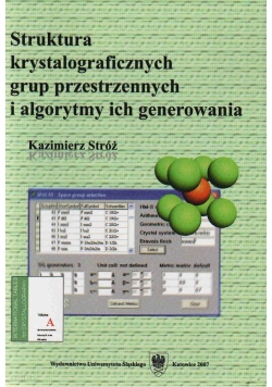 Struktura krystalograficznych grup przestrzennych i algorytmy ich generowania + CD
