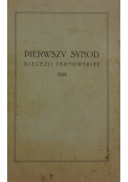 Pierwszy Synod .Diecezji Tarnowskiej ,1928r.